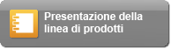 Presentazione linea prodotti